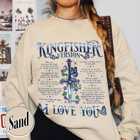 I Love You Kingfisher Version Sweatshirt, Quicksilver One-Sided Sweatshirt for Fan, Saeris Fane Kingfisher Sweatshirt, Little OSHA Fantasy Sweatshirt, Book Lover Gift
