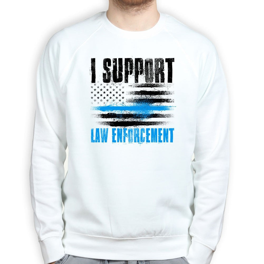Support Law Enforcement Sweatshirt Style001