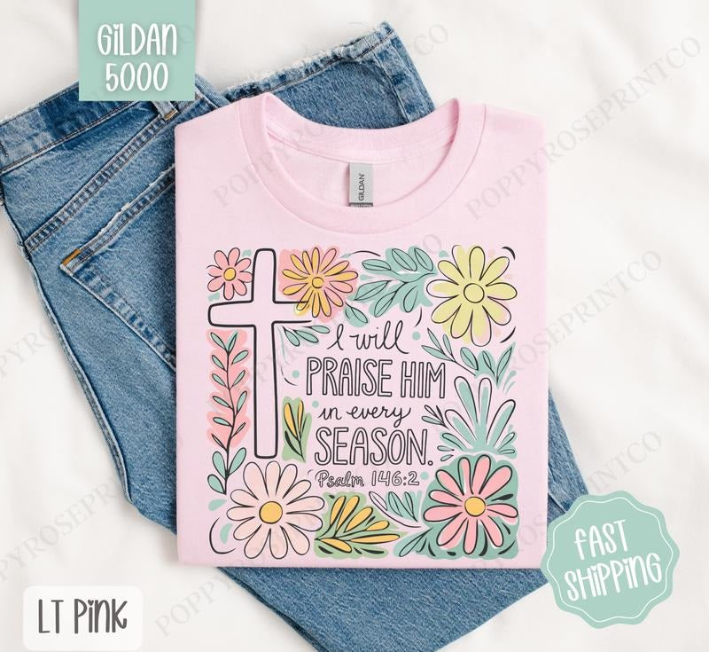 I Will Praise Him Shirt Gildan, Cute Easter Tee, Trendy Religious Women's Tshirt Plus Sizes, Gift for Her