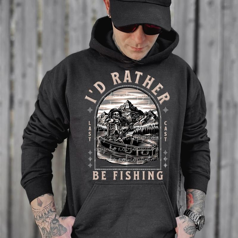 I'd Rather be Fishing DTF Transfers - THIS IS NOT A SHIRT