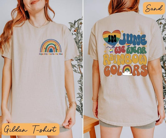 In June We Wear Rainbow Rainbow T Shirt Hoodie Sweater Womens Rights Are Human Rights Shirt LGBT Shirt Pride Shirt Love Is Love Shirt Pride Month Shirt