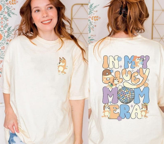 In My Bluey Mom Era Sweatshirt, A Cozy Emblem of Family Warmth and Memories, Bluey Mom Shirt, Bluey Mum Gift, In My Mom Era, Bingo Mom Shirt,  In My Mom Era