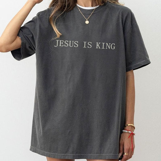 Jesus Is King Shirt, Faith Clothing, Christian Gifts For Women, Religious Women Tee, God Shirt, Bible Verse Shirt, Religion Shirt, Christian Comfort Women Top
