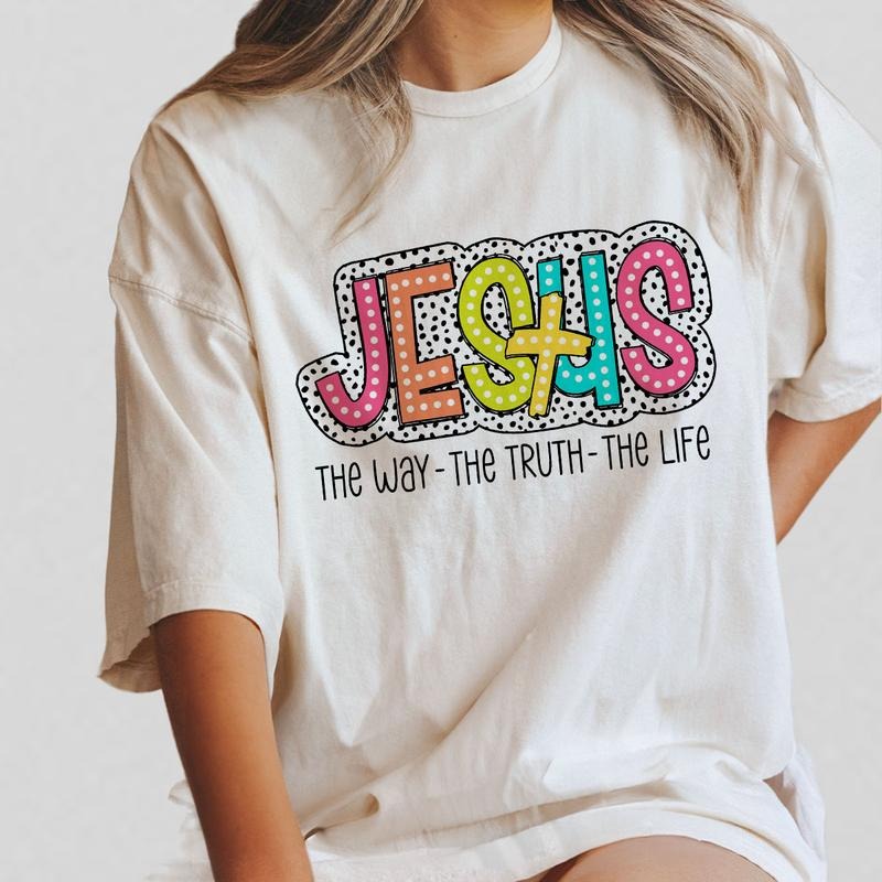 Jesus T-Shirt for Her, Christian Shirt for Women, Faith Shirt, Christian Gift Shirt, Christian Cross Tee, Jesus Lover T-Shirt, The way The Truth The Life, Faith T-shirt Women Top