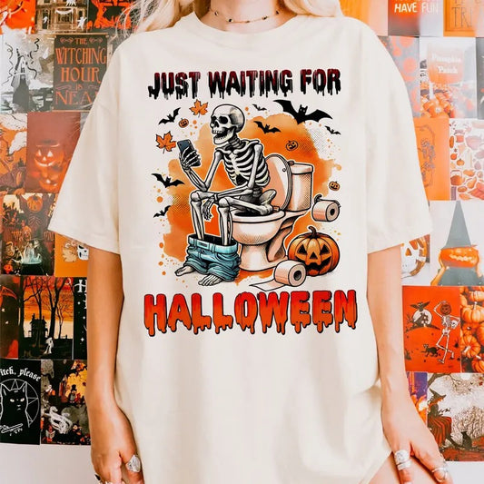 Just A Wating For Halloween Shirt Skelet0n, Funny Horror Shirt, Happy Halloween