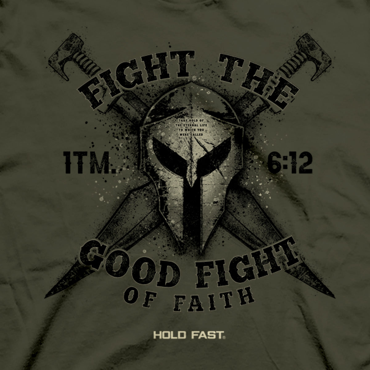 HOLD FAST Mens T-Shirt The Good Fight Style001