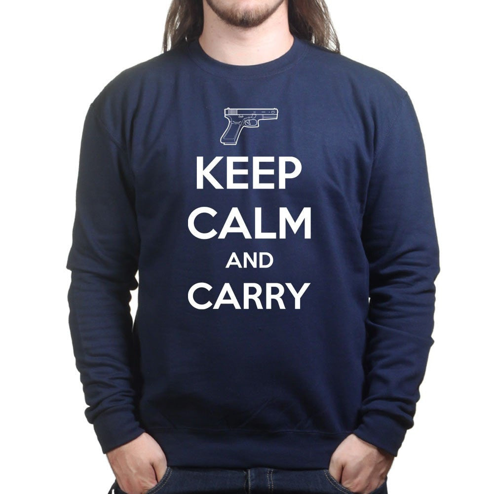 Keep Calm and Carry G19 Sweatshirt Style001
