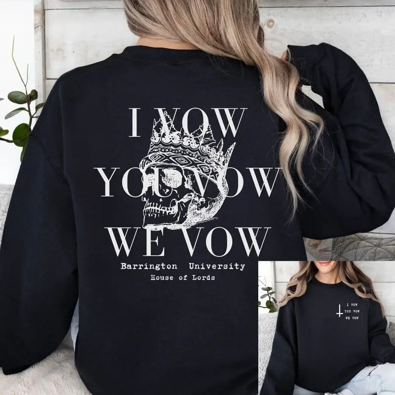 LORDS Series Sweatshirt, I Vow You Vow We Vow Hoodie, Lords, Bookish Merch, Books, Dark Romance, Booktok, Gildan Sweater