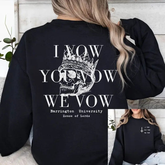 LORDS Series Sweatshirt, I Vow You Vow We Vow Hoodie, Lords, Bookish Merch, Books, Dark Romance, Booktok, Gildan Sweater