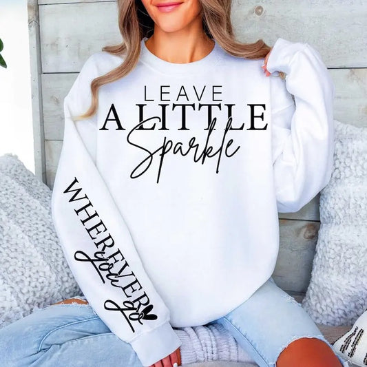 Leave a Little Sparkle Shirt, Boho Self Love Sweatshirt, Mental health Shirt, Encouraging quote Shirt