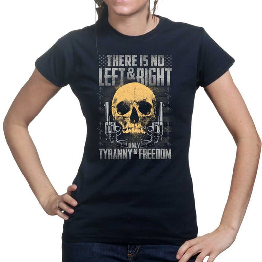 Ladies Tyranny and Freedom T-shirt Style001