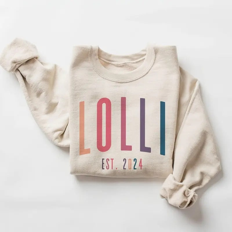 Lolli Sweatshirt Lolli Ombre EST Date - Gift For New Lolli- Unisex Crewneck Sweatshirt  - Pullover Womenswear Hoodie