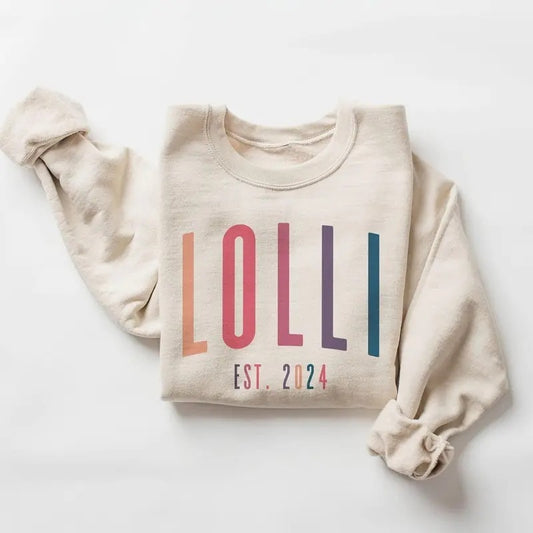 Lolli Sweatshirt Lolli Ombre EST Date - Gift For New Lolli- Unisex Crewneck Sweatshirt  - Pullover Womenswear Hoodie