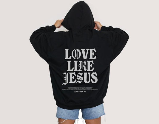 Love Like Jesus Hoodie Christian Hoodie Christian Sweatshirt Christian Merch Christian Apparel Christian Clothing Christian Streetwear Cotton Menswear