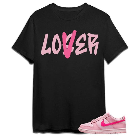 Lover Shirt To Match Dunk Low Triple Pink Matching Sneaker Shirt, Graphics tee Gift For Besties Black color Tee