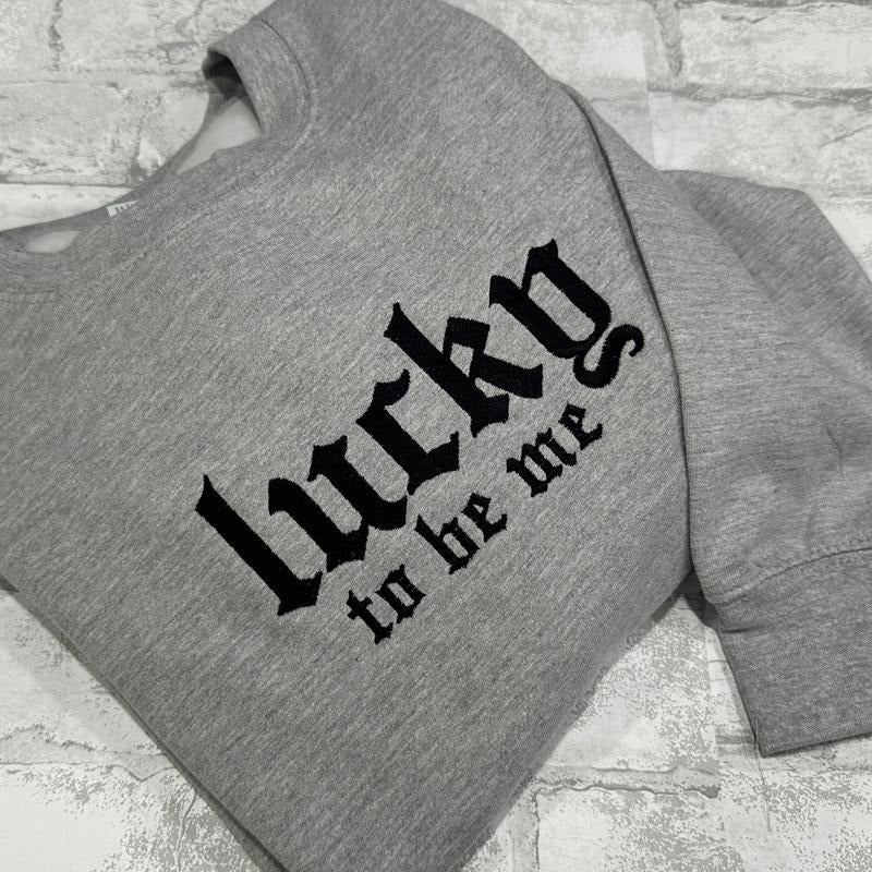 Lucky To Be Me Embroidered Crewneck Unisex Sweatshirt Casual Clothing