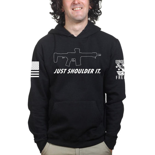 Just Shoulder It Hoodie Style001