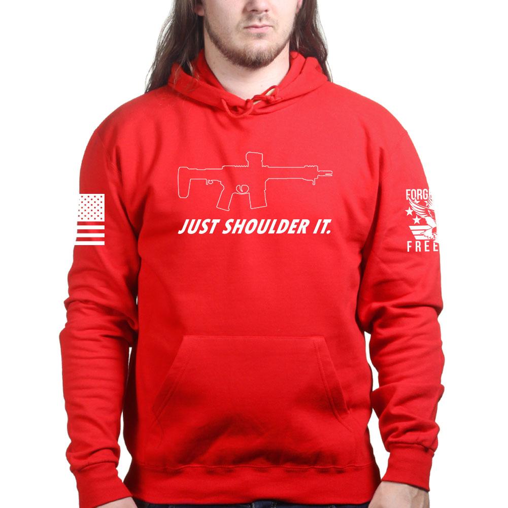 Just Shoulder It Hoodie Style001
