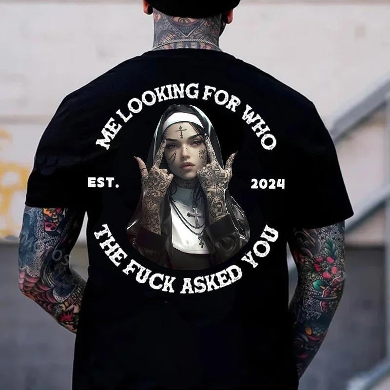 ME LOOKING FOR WHO THE F*CK ASKED YOU Defiant Nun Print Men's T-Shirt