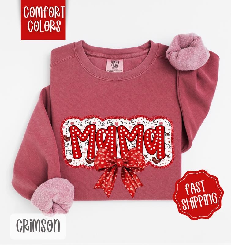 Mama Valentine Sweatshirt Comfort Colors, Valentine's Day Women's Crewneck, Cute Women's Sweater