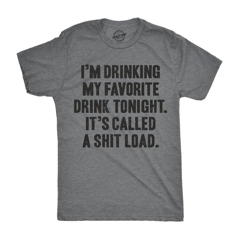 Mens Im Drinking My Favorite Drink Tonight Mardi Gras Tshirt Mens Funny T Shirts Cool Slimming Tees with Plus Sizes Funny Drinking T Shirt Novelty Tees for Men Dark Grey