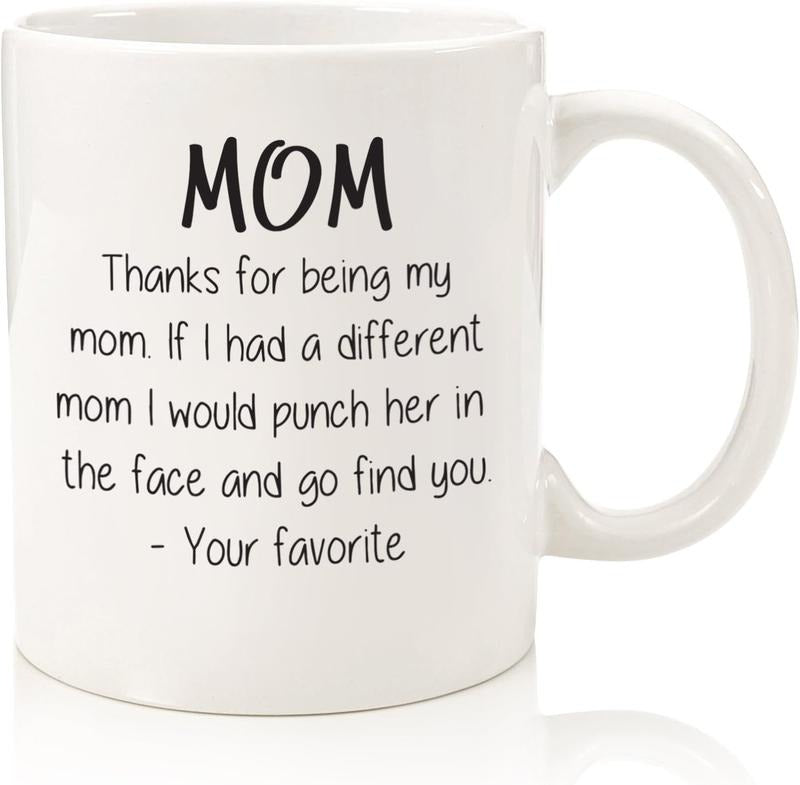 Mothers Day Gifts For Mom, Thanks For Being My Mom Coffee Mug, Mother's Day Mugs From Kids, Mother's Day Gifts For Moms From Daughter, Son, Sentimental Gift For Moms Who Have Everything