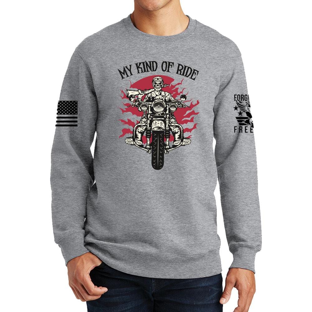 My Kind of Ride Sweatshirt