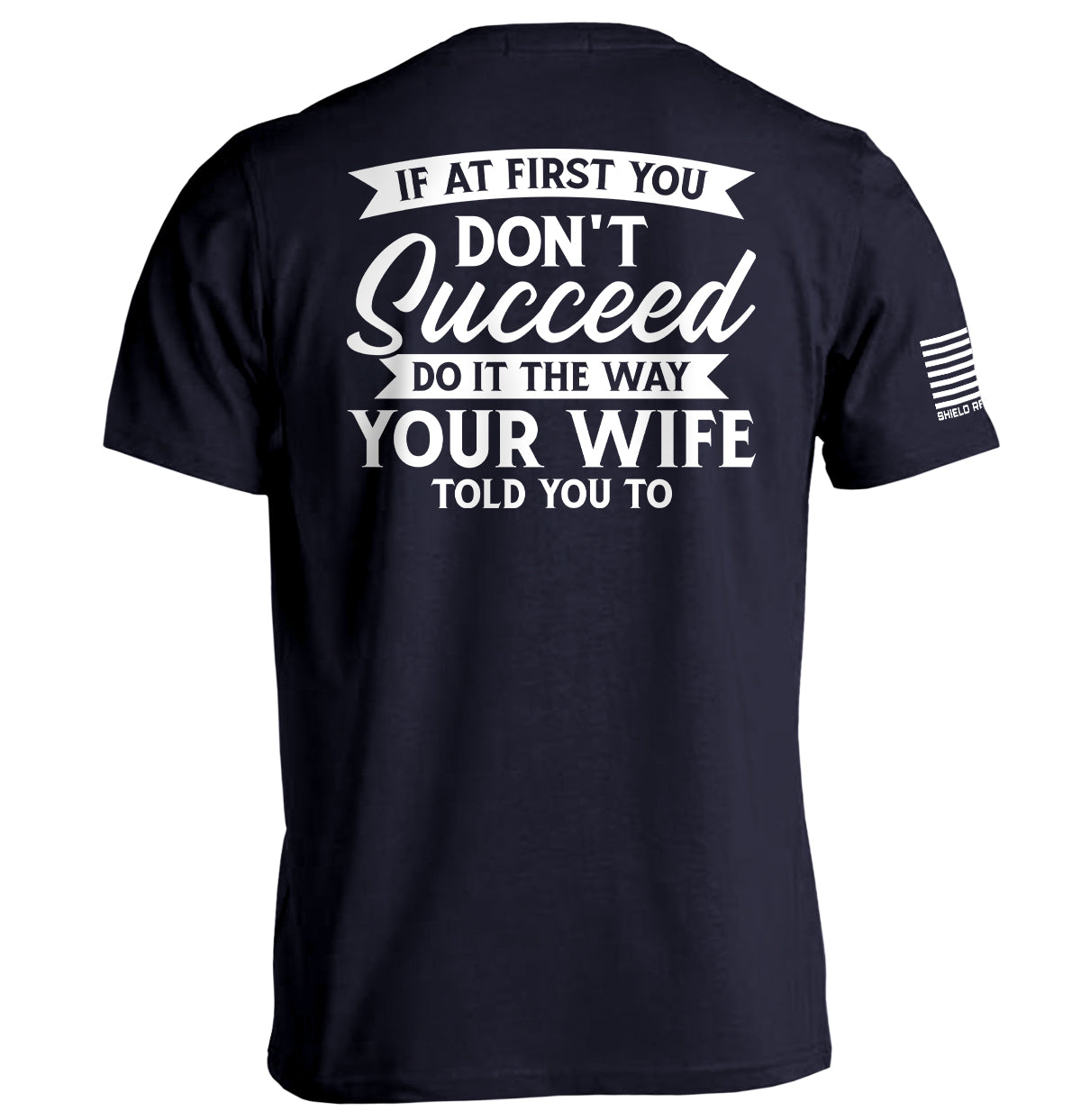 Do It The Way Your Wife Told You To