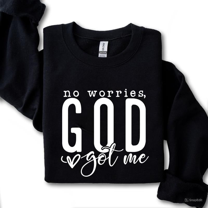 No Worries, GOD Love Got Me Sweatshirt, Women's Letter Print Drop  Sweatshirt, Women's Clothes for Daily Wear, Unisex Cotton For Women