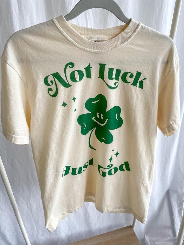 Not Luck Just God, Christian Clothing, Faith Apparel, Christian Gift, Jesus Shirt, Religious T-Shirt