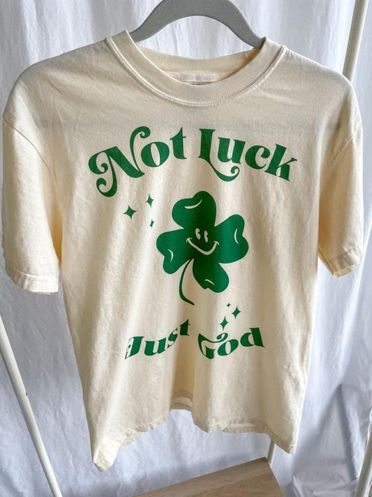 Not Luck Just God, Christian Clothing, Faith Apparel, Christian Gift, Jesus Shirt, Religious T-Shirt