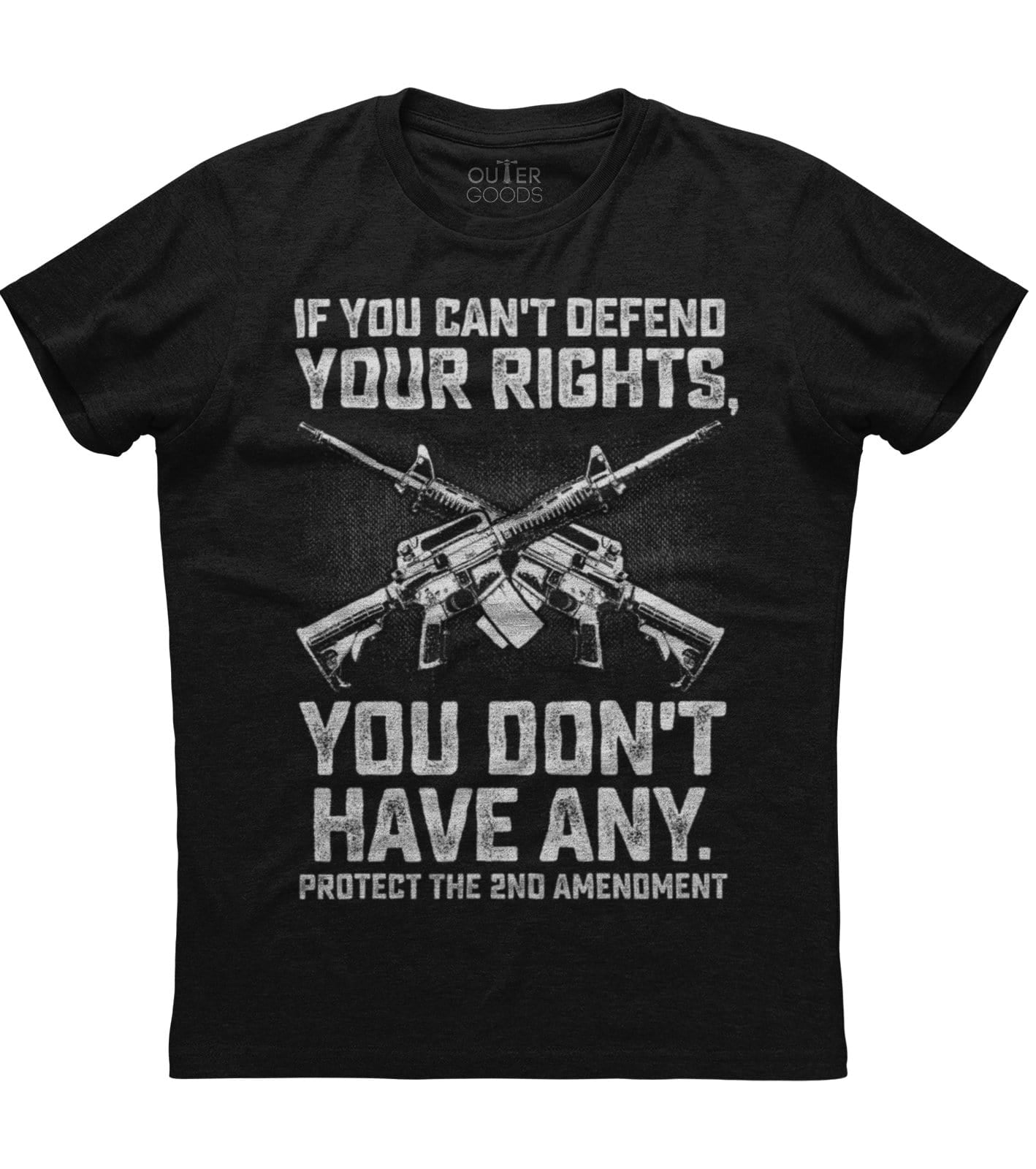If You Can't Defend Your Rights T-Shirt (O)