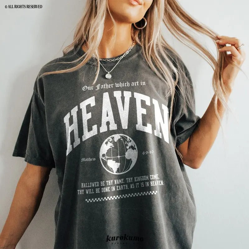 On Earth As It Is In Heaven Bible Verse Tshirt, 90s Aesthetic Faith Based Clothing, Y2K Christian Streetwear Shirt Cotton Top
