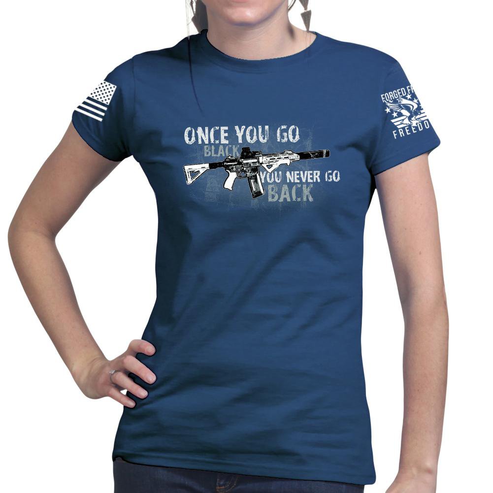 Once You Go Black Ladies T-shirt Style001