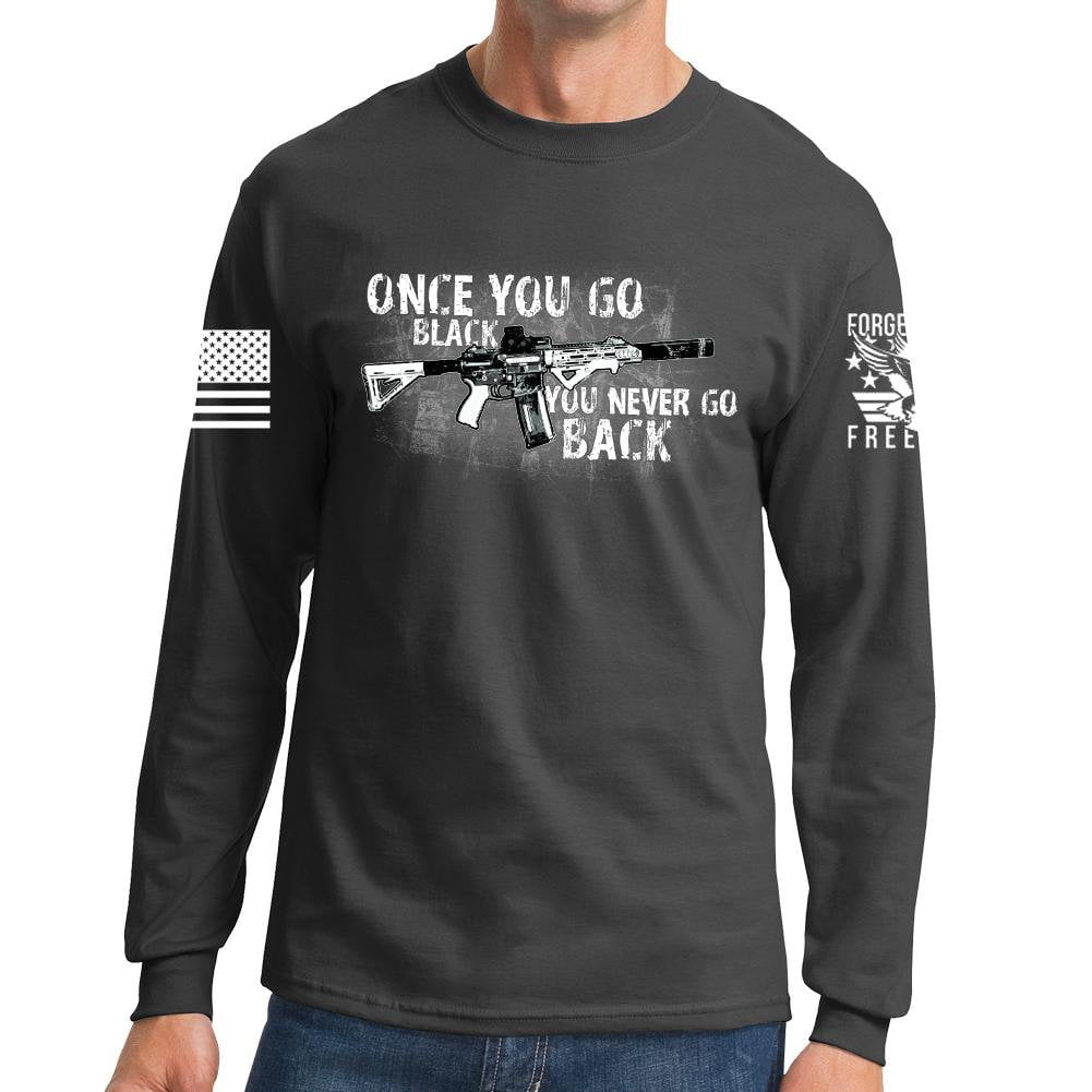 Once You Go Black Long Sleeve T-shirt Style001