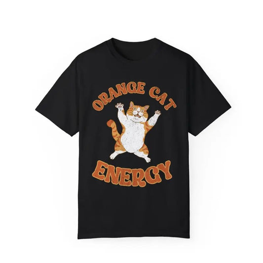 Orange Cat Energy Shirt, Funny Tshirt, Cat Owner Gift T-shirt, Cat Lover Tee, Cat Mom, Pet, Strong, Ginger, Crazy, Chaotic, Coquette