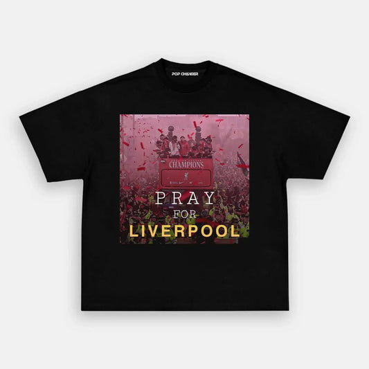 PRAY FOR LIVERPOOL TEE