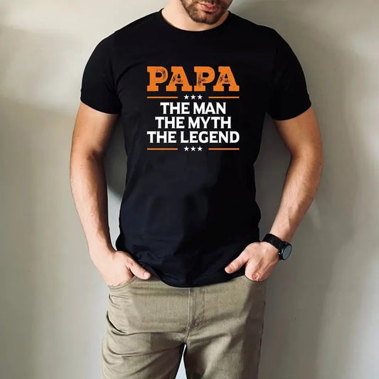 Papa The Man The Myth The Legend T-shirt Awesome Dad Gift Shirt Father's Day T-shirt Best Dad Funny Birthday Gift For Dad Tee Tops  sweater and hoodie