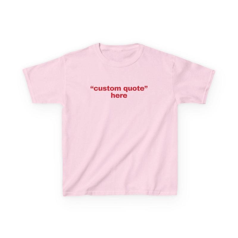Personalized Baby Tee Custom Text, Quote Shirt Custom Baby Tee 90s Style Vintage Graphic Baby Tee, Gift For Her Cute Personalized Gifts