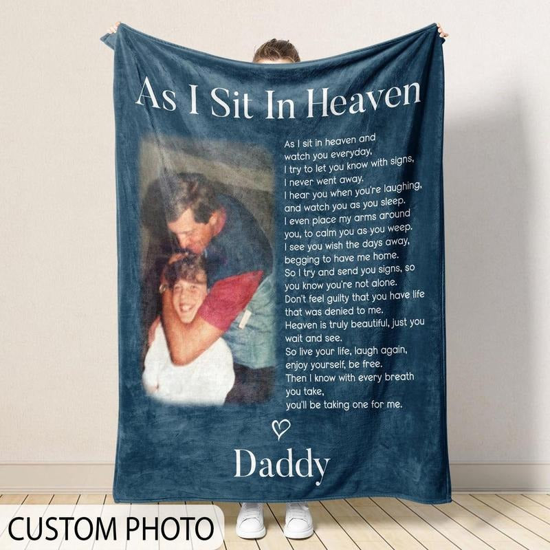 Personalized Memorial Dad Gift, In Memory Of Photo Blanket, Loss Of Dad Blanket Gift, Sympathy Blanket, As I Sit In Heaven Memorial Blanket