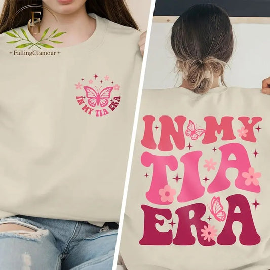Premium  In My Tia Era Shirt, Auntie Sweatshirt, Aunt Shirt, Tia Sweatshirt, New Tia Gift, Tia To Be Shirt, Sister Gift, Baby Announcement for Auntie