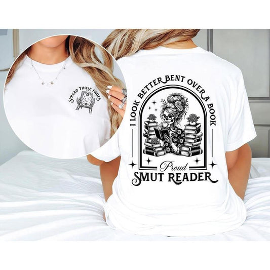 Proud Smut Reader Shirt, I Look Better Bent Over a Book, Dark Academia Aesthetic Bookish Shirt, Gift for Book Lover, Bookish Gift, Reading