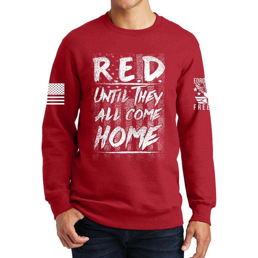Until They Come Home Sweatshirt Style001