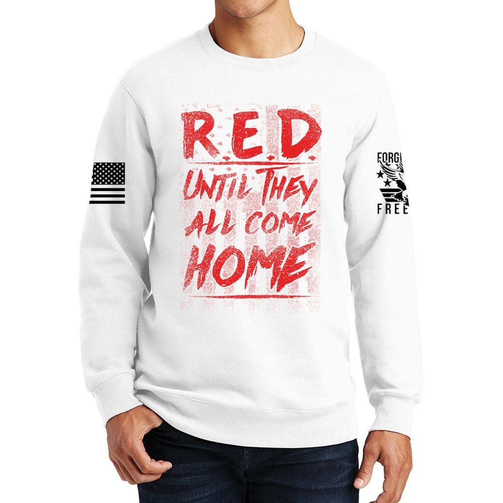 Until They Come Home Sweatshirt Style001