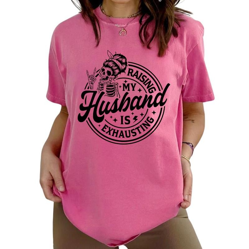 Raising My Husband Is Exhausting Tees, Sarcastic Wife Graphic Tee Women, Funny Wife Unhinged Shirts, Cool Wife Viral T-shirts For Women, Trending Oversized Graphic Tee, Women's Tops, Womenswear, Cotton Fabric Relaxed Fit Chic Style
