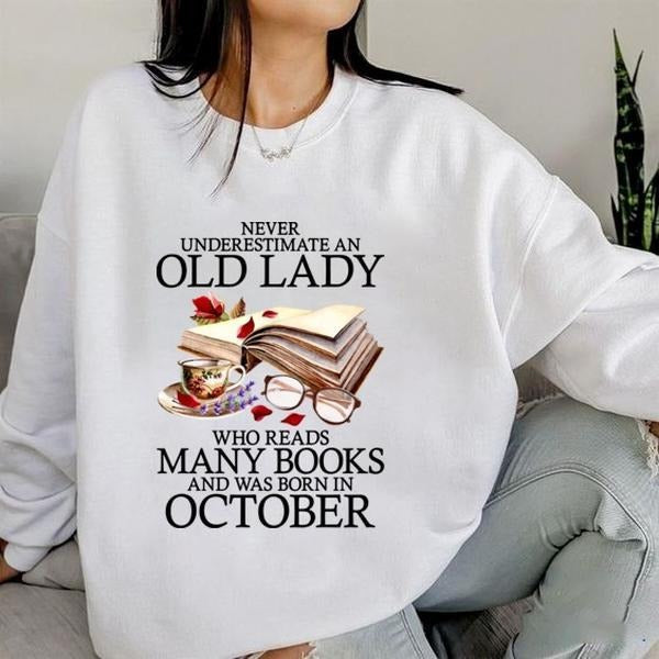 Reading Books Lovers Custom Shirt, Never Underestimate An Old Lady Who Reads Many Books T-shirt, October Birthday Gift For Bookish