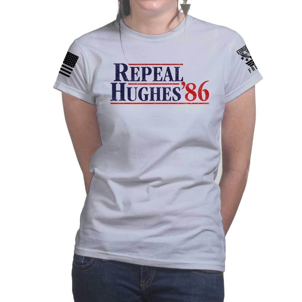 Repeal Hughes 1986 Ladies T-shirt Style001