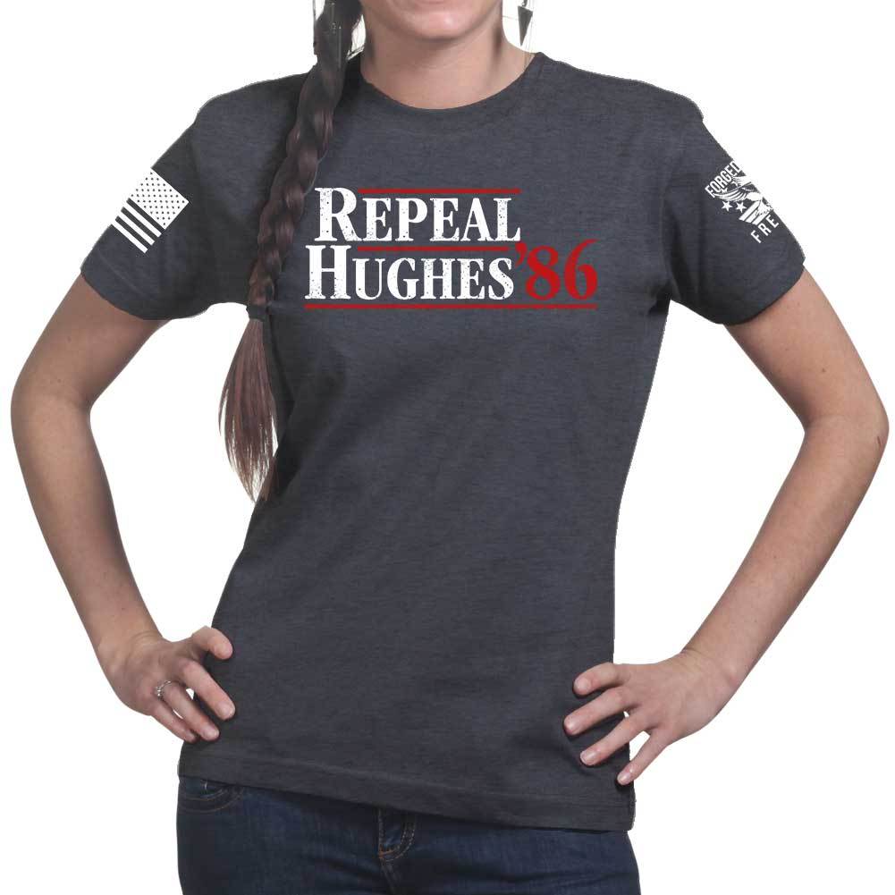 Repeal Hughes 1986 Ladies T-shirt Style001
