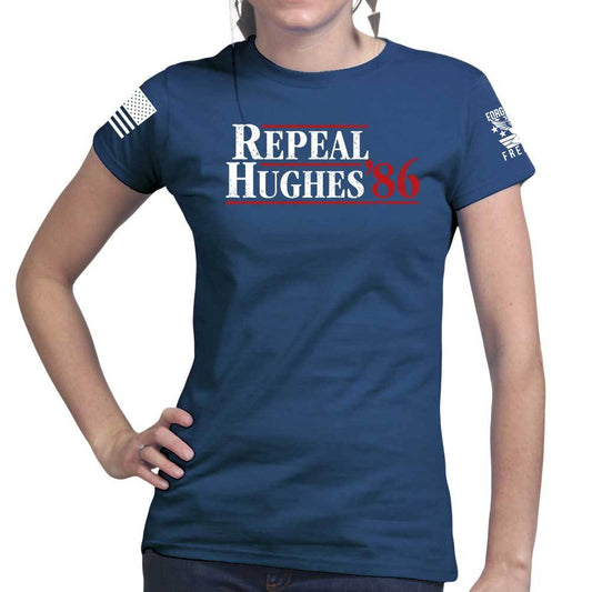 Repeal Hughes 1986 Ladies T-shirt Style001
