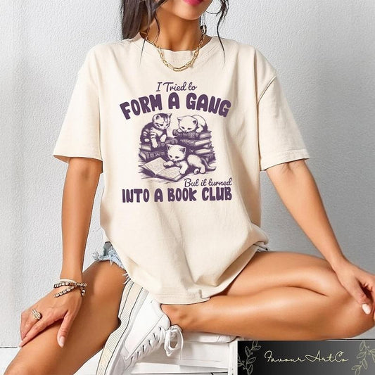 Retro Funny Reading Shirt, I Tried to Form A Gang But It Turned Into A Book Club, Retro Librarian Tshirt, Bookworm Gifts, Book Club Shirt